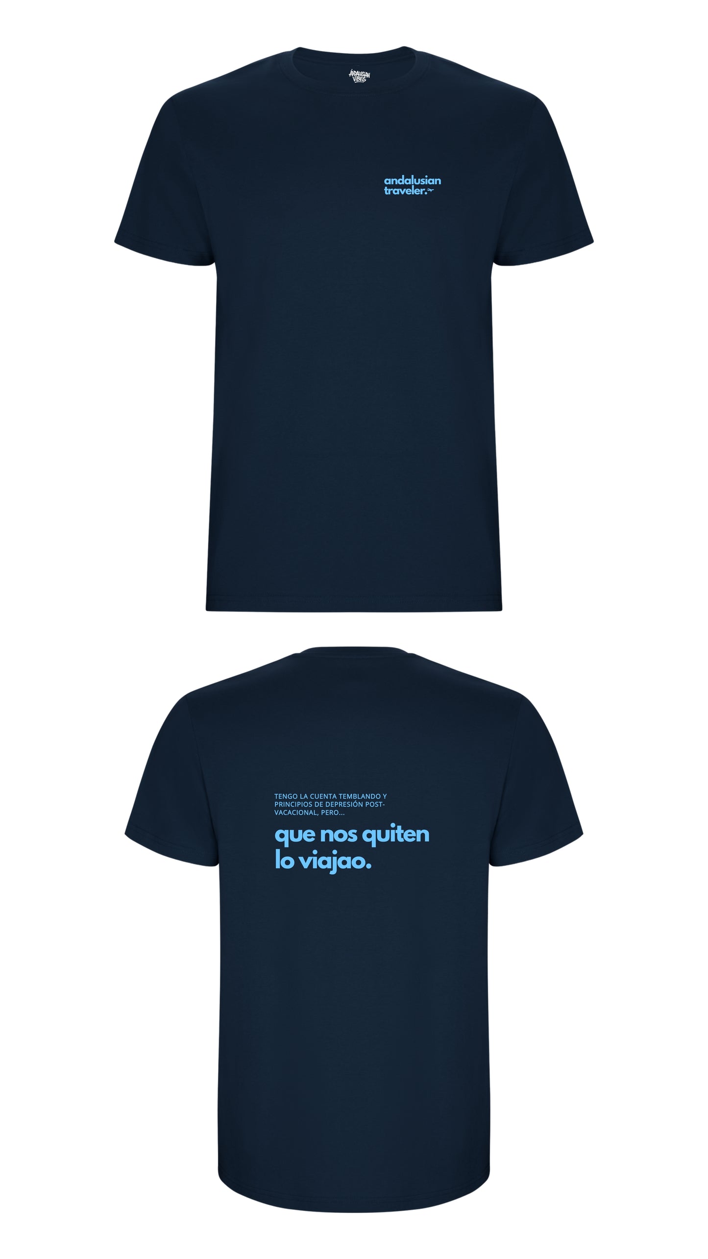 Camiseta "Que nos quiten lo viajao"