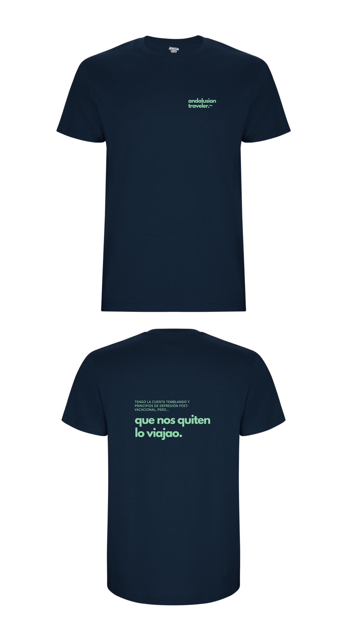 Camiseta "Que nos quiten lo viajao"